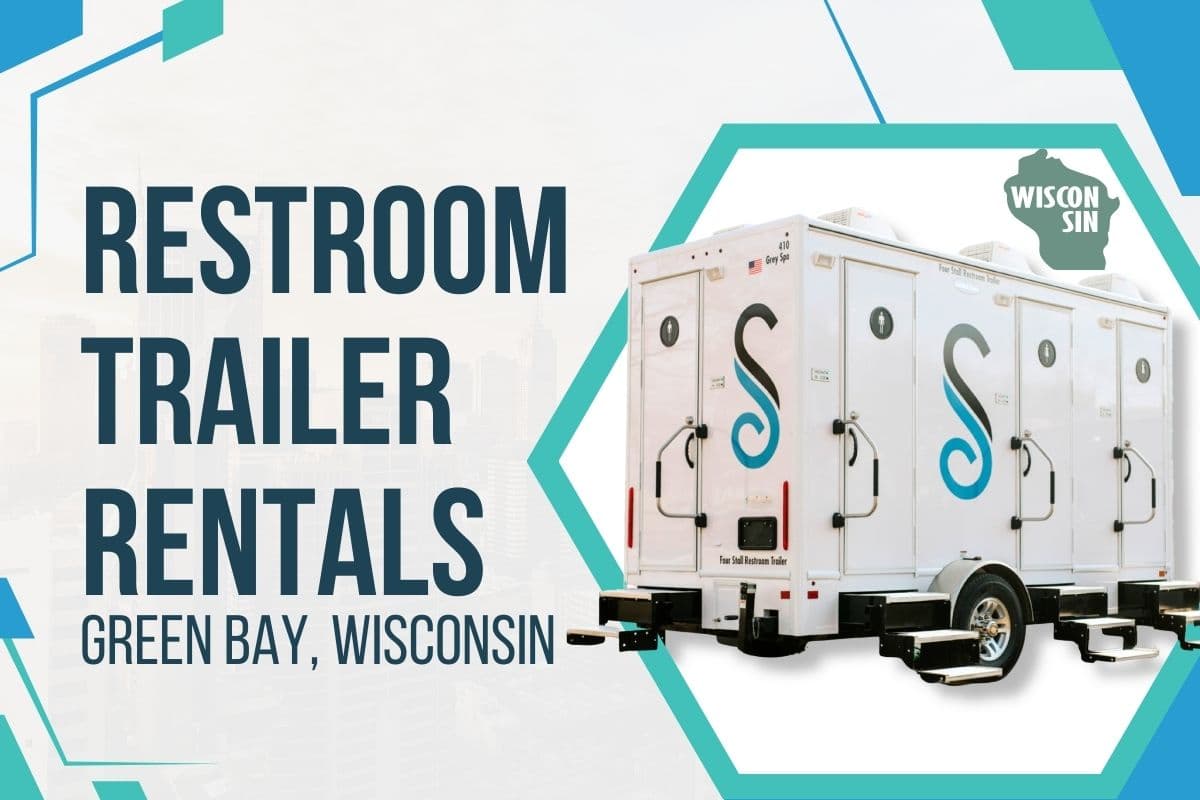 Restroom Trailer Rentals in Green Bay, Wisconsin