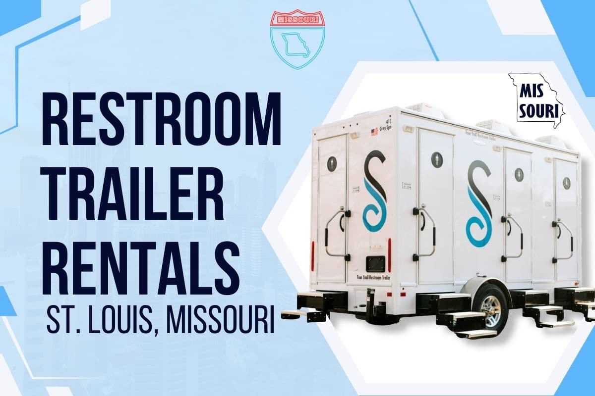Restroom Trailer Rentals in St. Louis, Missouri