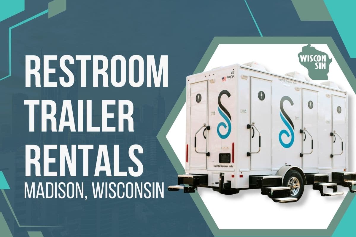 Premium Restroom Trailer Rentals in Madison, WI