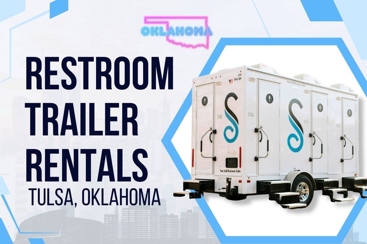 Restroom Trailer Rentals in Tulsa, Oklahoma