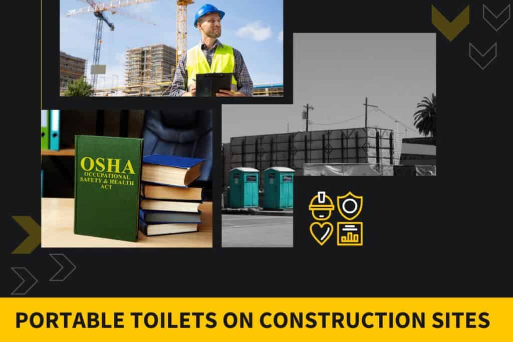a collage featuring a construction worker with a clipboard, a crane at a construction site, a set of osha law books, porta potties, and industrial safety icons.